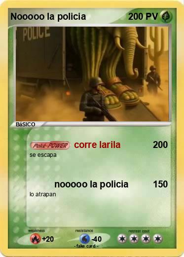 Pokemon Nooooo la policia