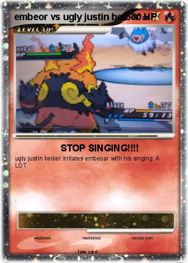 Pokemon embeor vs ugly justin beiber
