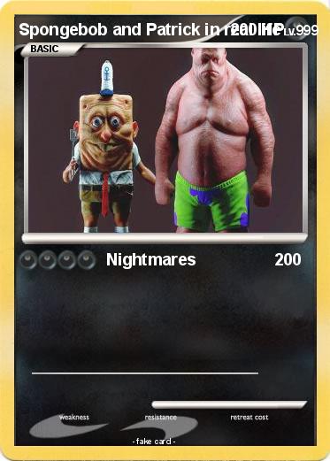 Pokemon Spongebob and Patrick in real life