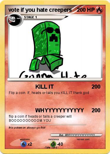 Pokemon vote if you hate creepers