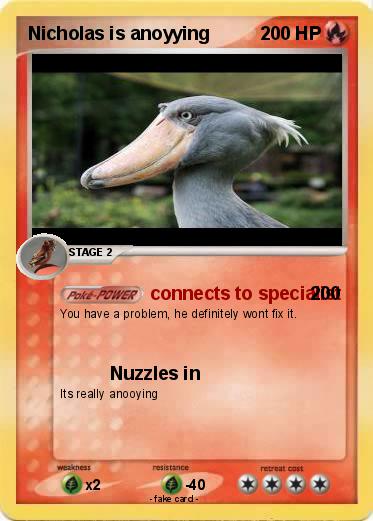 Pokemon Nicholas is anoyying