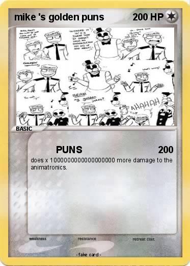 Pokemon mike 's golden puns