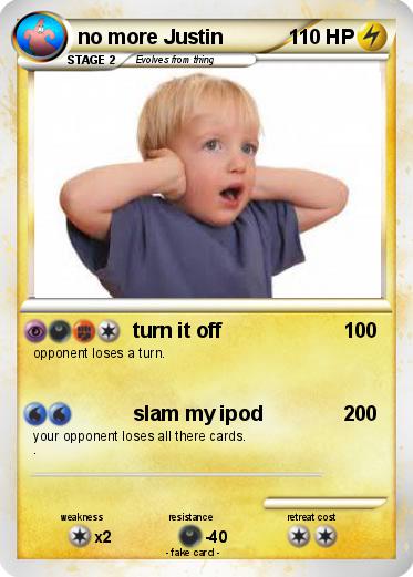 Pokemon no more Justin