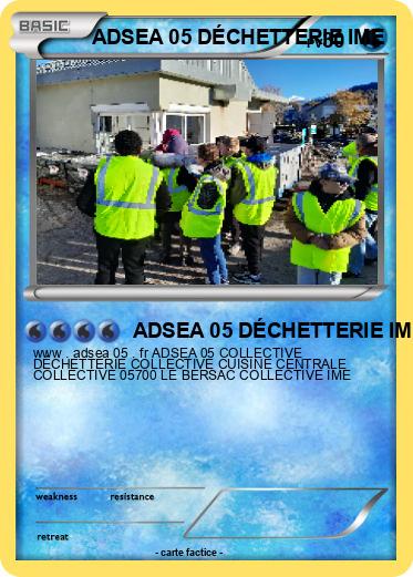 Pokemon ADSEA 05 DÉCHETTERIE IME