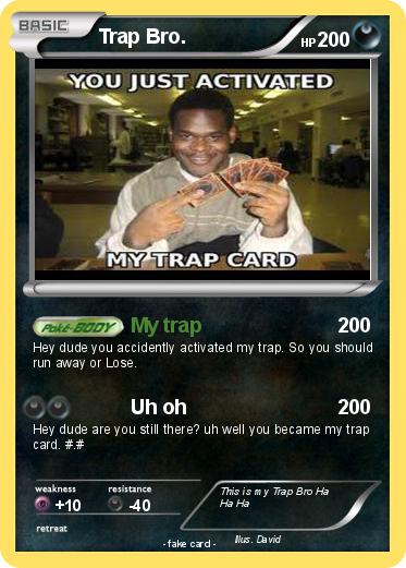 Pokemon Trap Bro.