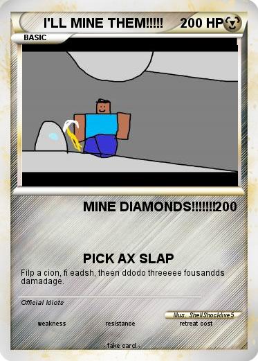 Pokemon I'LL MINE THEM!!!!!