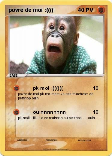 Pokemon povre de moi :((((