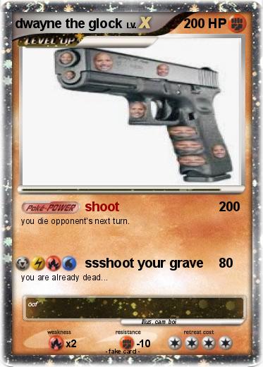 Pokemon dwayne the glock