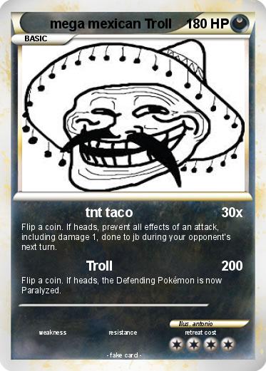 Pokemon mega mexican Troll