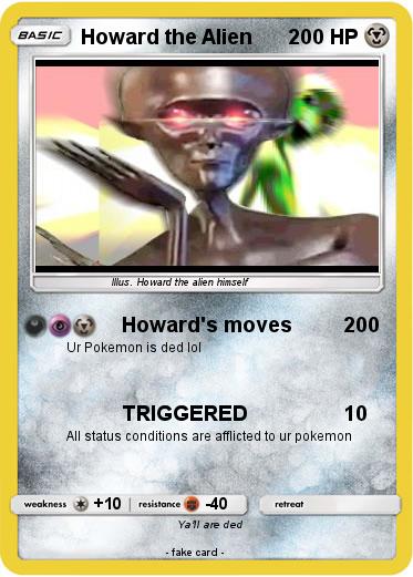 Pokemon Howard the Alien