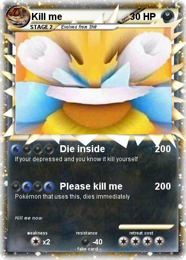 Pokemon Kill me