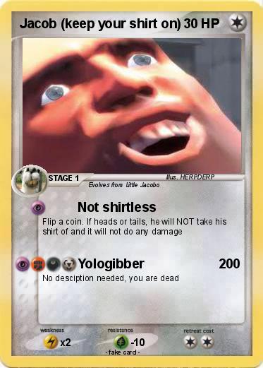 Pokemon Jacob (keep your shirt on)