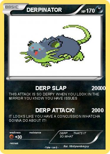 Pokemon DERPINATOR