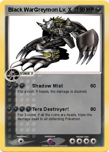 Pokemon Black WarGreymon Lv. X