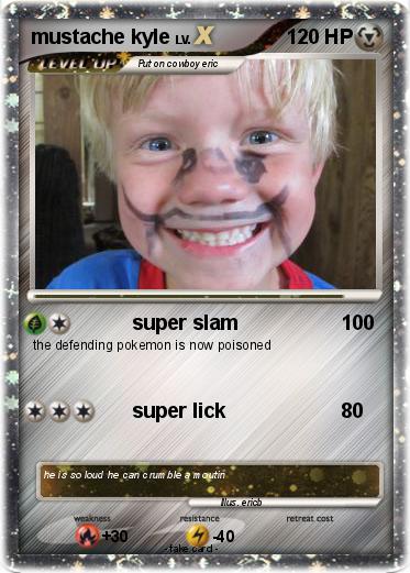 Pokemon mustache kyle