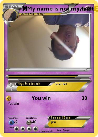 Pokemon My name is not my fault