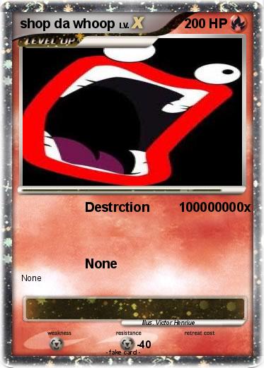 Pokemon shop da whoop