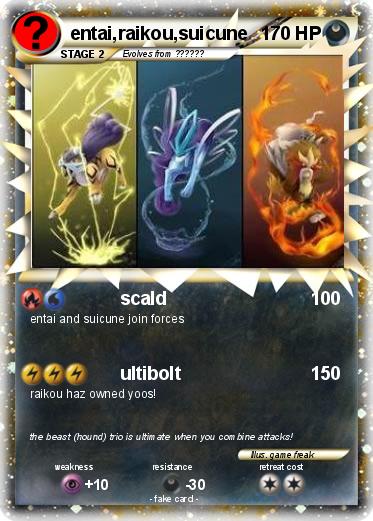 Pokemon entai,raikou,suicune
