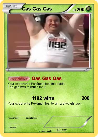 Pokemon Gas Gas Gas