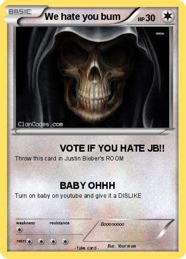 Pokemon We hate you bum