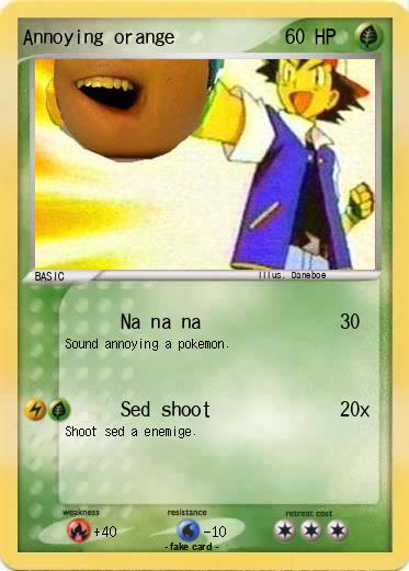 Pokemon Annoying orange