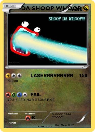 Pokemon DA SHOOP WHOOP