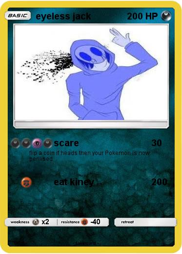 Pokemon eyeless jack