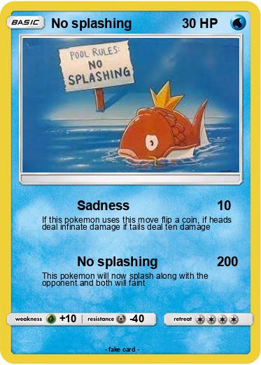 Pokemon No splashing