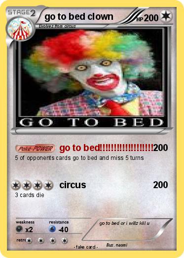 Pokemon go to bed clown