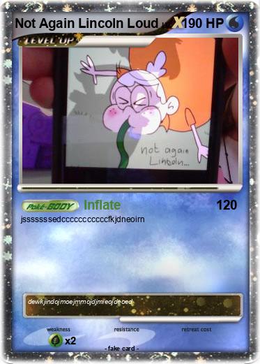 Pokemon Not Again Lincoln Loud