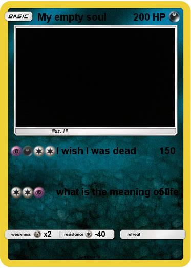 Pokemon My empty soul
