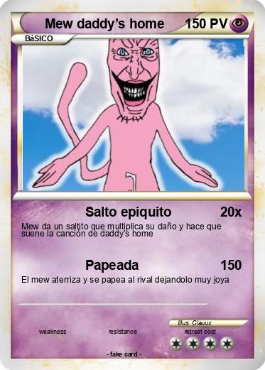 Pokemon Mew daddy’s home