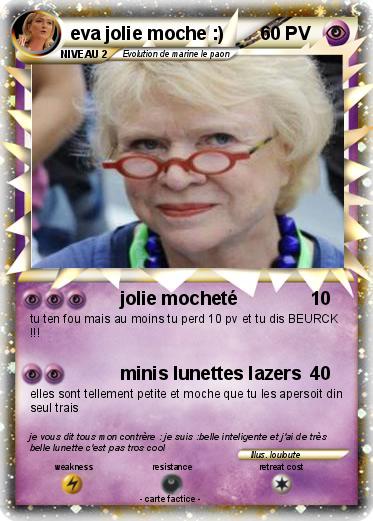 Pokemon eva jolie moche :)