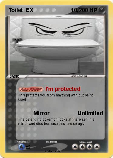Pokemon Toilet  EX                        10,