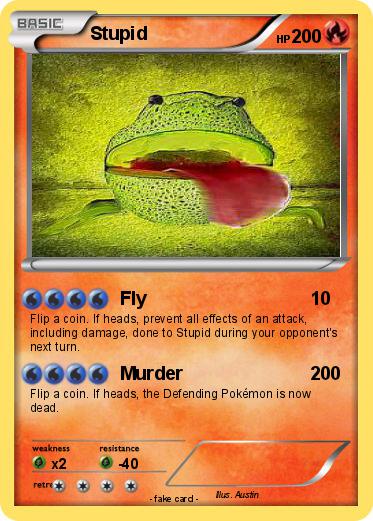 Pokemon Stupid