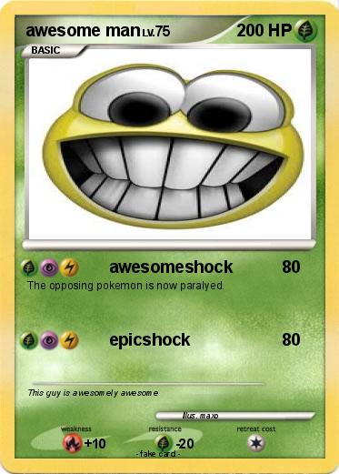 Pokemon awesome man