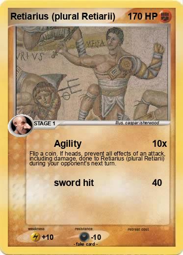 Pokemon Retiarius (plural Retiarii)