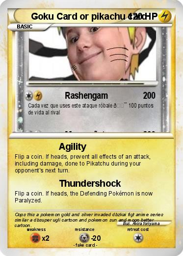 Pokemon Goku Card or pikachu card
