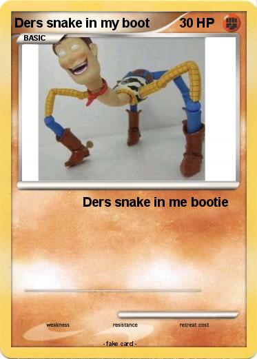 Pokemon Ders snake in my boot