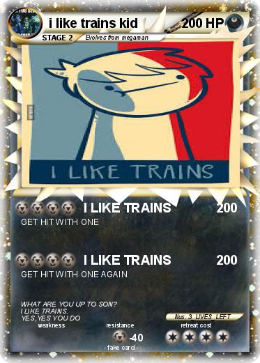 Pokemon i like trains kid