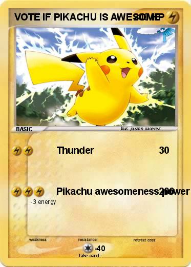Pokemon VOTE IF PIKACHU IS AWESOME