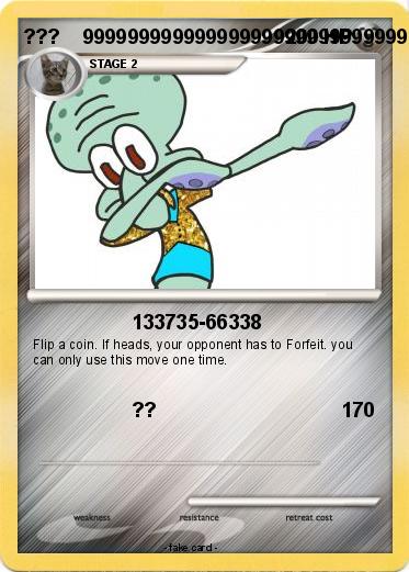 Pokemon ???    999999999999999999999999999999999