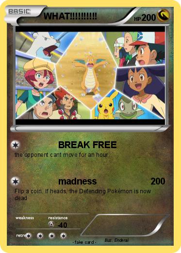 Pokemon WHAT!!!!!!!!!!