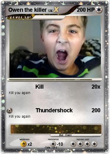 Pokemon Owen the killer