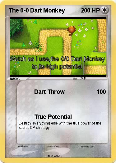 Pokemon The 0-0 Dart Monkey