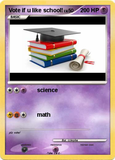 Pokemon Vote if u like school!