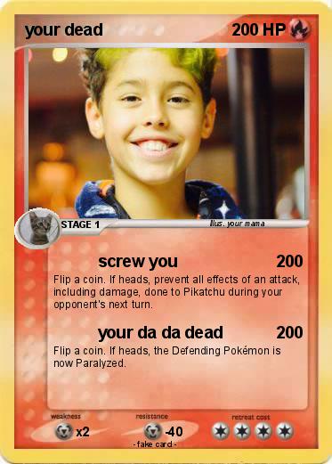 Pokemon your dead