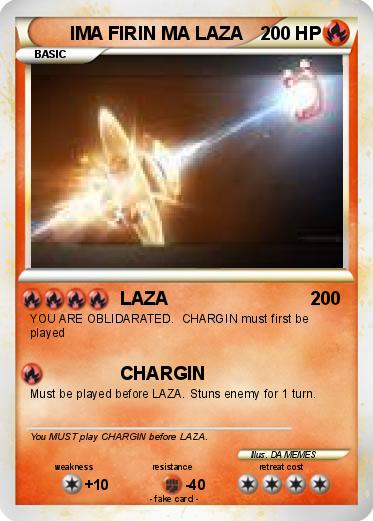 Pokemon IMA FIRIN MA LAZA