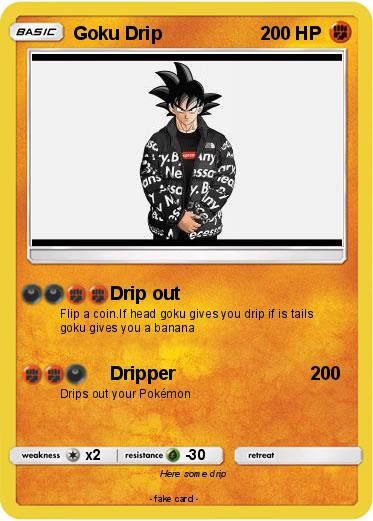 Pokemon Goku Drip