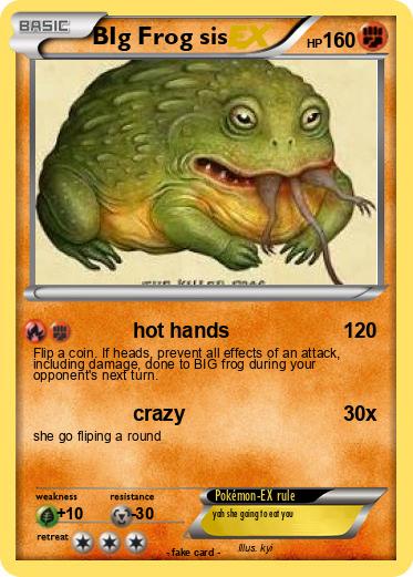 Pokemon BIg Frog sis